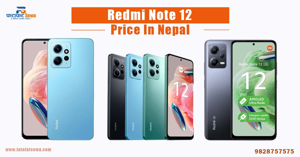 Redmi Note 12 Price in Nepal | 2024[Updated] | Fatafat Sewa Blog ...